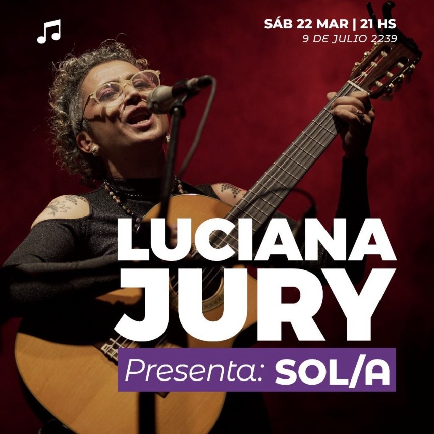 Luciana Jury presenta su disco SOL/A en Demos 