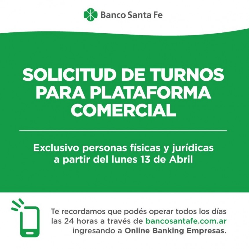 Desde el Lunes 13, Banco Santa Fe atender&aacute; al p&uacute;blico en general s&oacute;lo con turno previo
