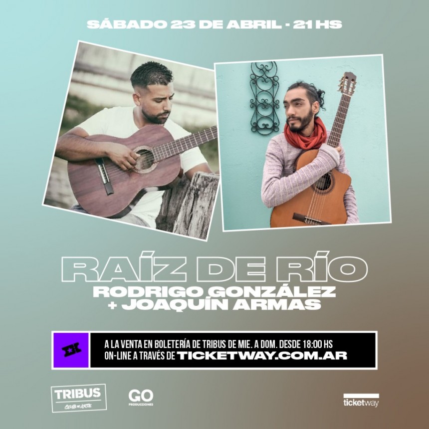 Ra&iacute;z de R&iacute;o llega este s&aacute;bado a Tribus Club de Arte