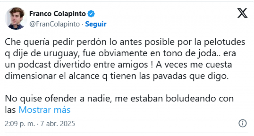 Colapinto dijo que "Uruguay es una provincia", recibi&oacute; cr&iacute;ticas y recul&oacute;: "Perd&oacute;n, fue en tono de joda"