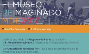 La Fundaci&oacute;n Banco Santa Fe becar&aacute; a profesionales de museos para participar de un encuentro internacional en Medell&iacute;n