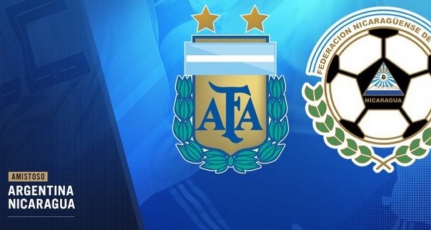Argentina jugar&aacute; frente a Nicaragua en la previa de la Copa Am&eacute;rica
