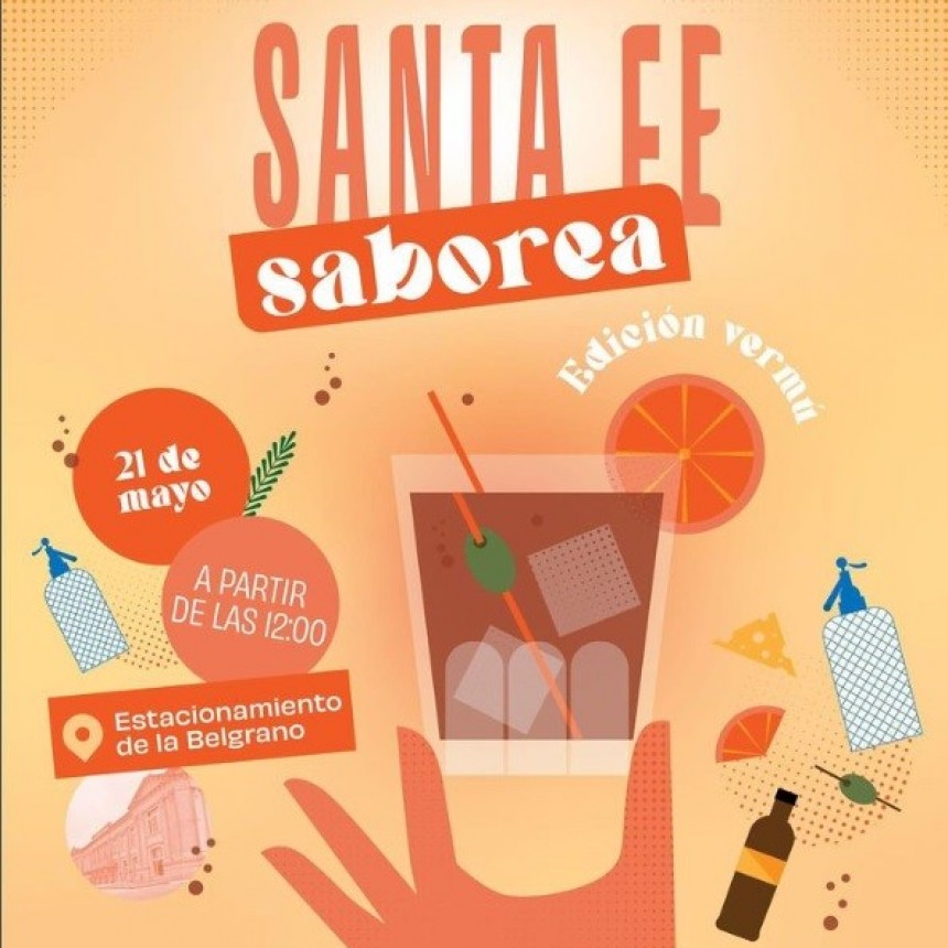 Santa Fe Saborea: El festival gastron&oacute;mico basado en el Verm&uacute;