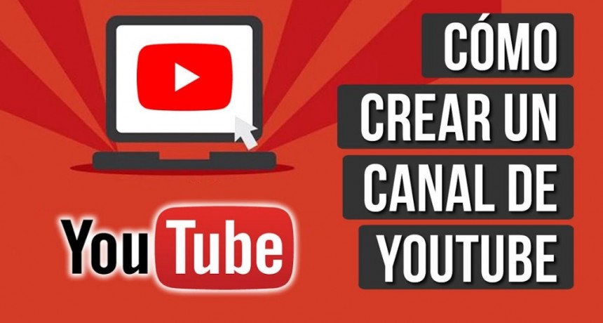 C&oacute;mo crear un canal de YouTube