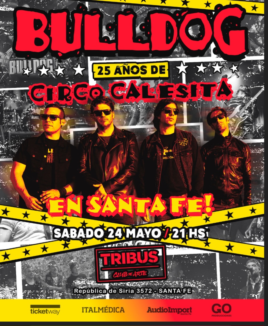 Bulldog regresa a Santa Fe festejando los 25 años de "Circo Calesita"