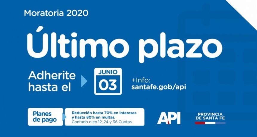 La provincia recuerda que vence la Moratoria de API