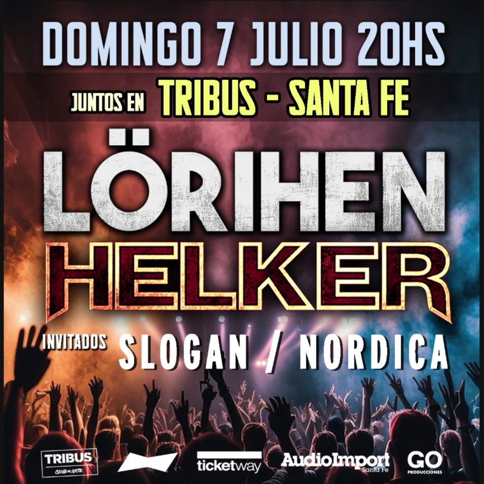 Lörihen y Helker regresan a Santa Fe en una noche del más puro metal
