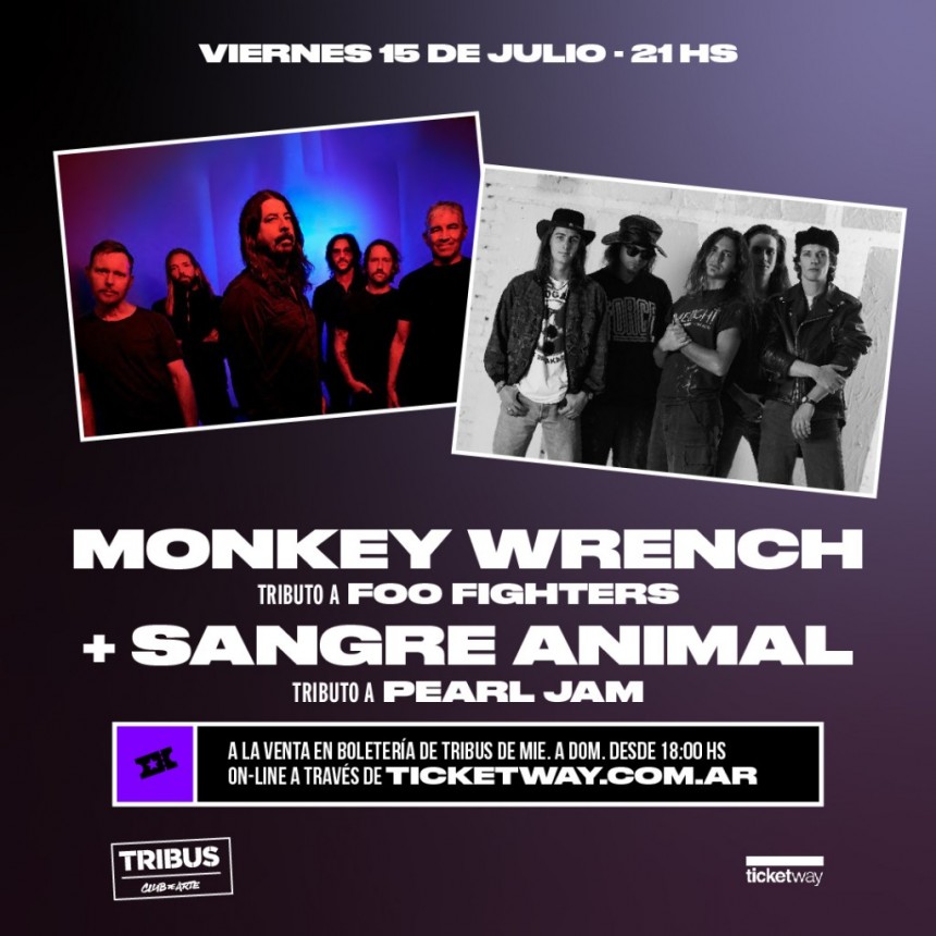 Monkey Wrench y Sangre Animal presentan los mejores tributos a Foo Fighters y Pearl Jam