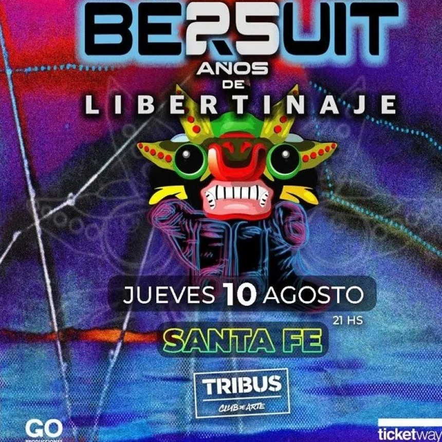 Bersuit llega a Tribus para festejar los 25 a&ntilde;os de "Libertinaje"