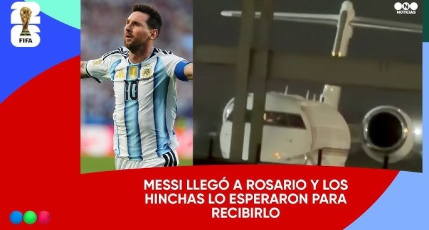 Lionel Messi lleg&oacute; a Rosario: pasar&aacute; unos d&iacute;as de descanso en su casa de Funes