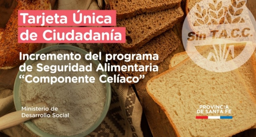 Incrementan el monto de la tarjeta &uacute;nica de ciudadan&iacute;a para beneficiarios con celiaqu&iacute;a