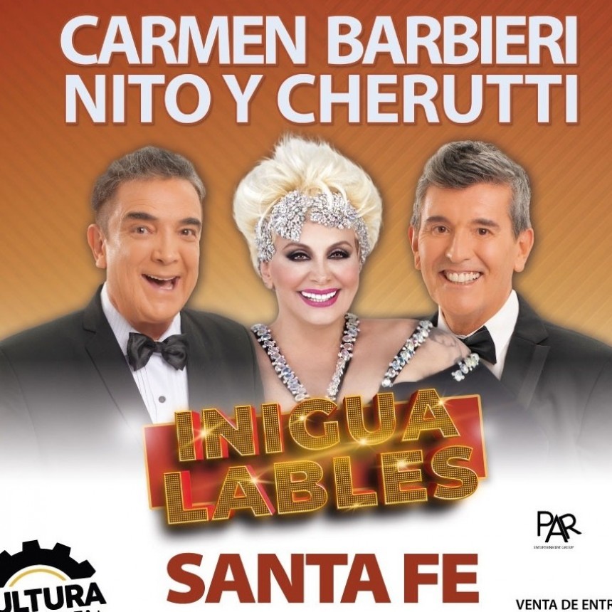 Llega a Santa Fe Inigualables 
