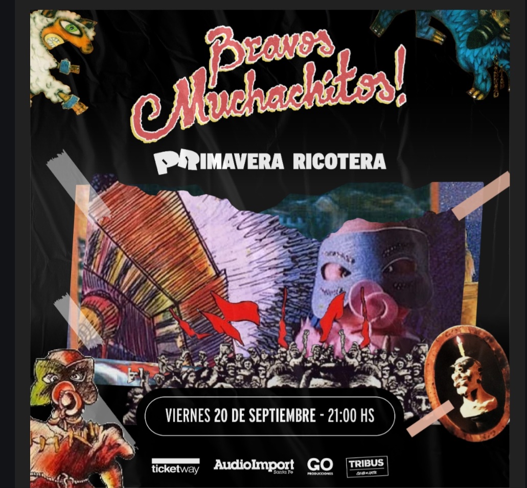 Primavera Ricotera en Santa Fe con el show de Bravos Muchachitos!